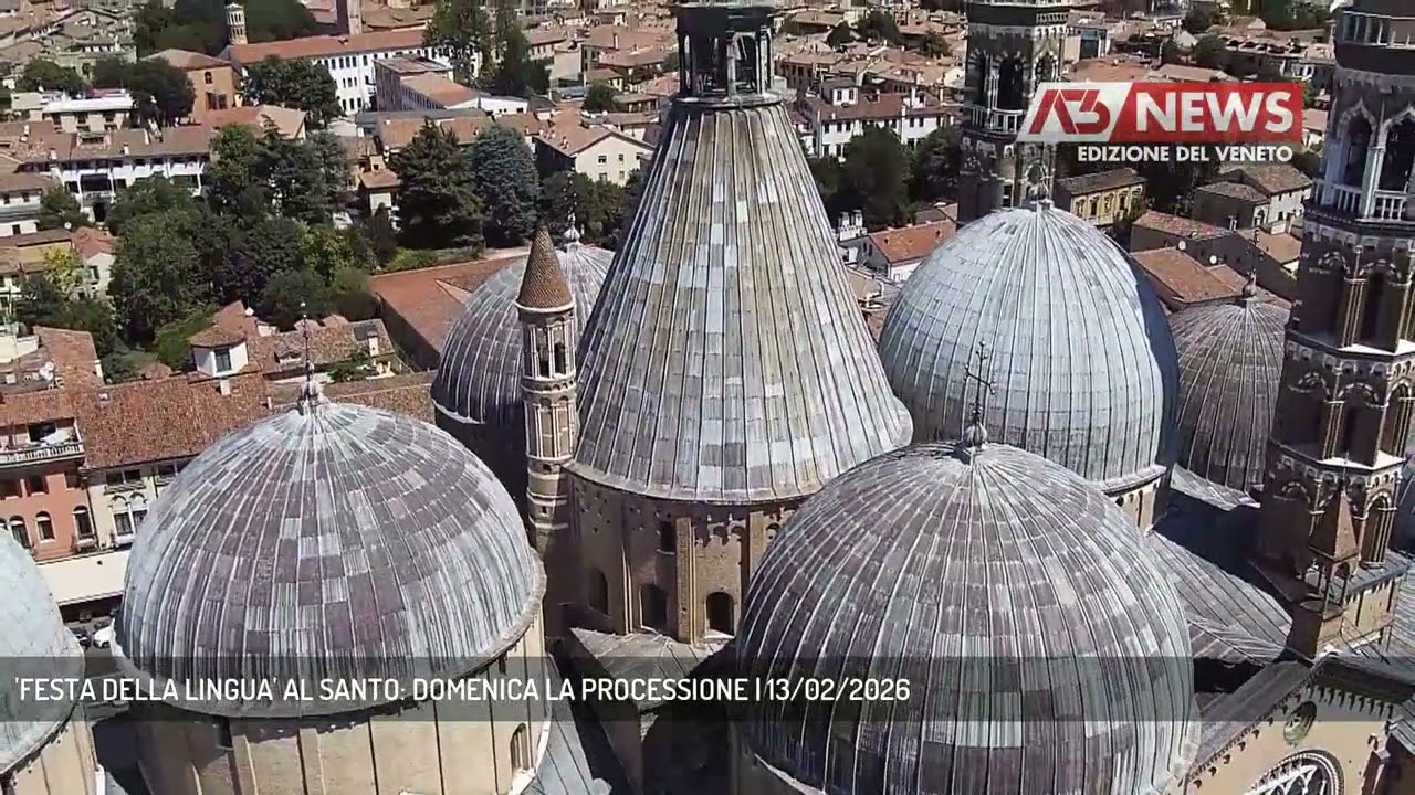'FESTA DELLA LINGUA' AL SANTO: DOMENICA LA PROCESSIONE | 13/02/2026