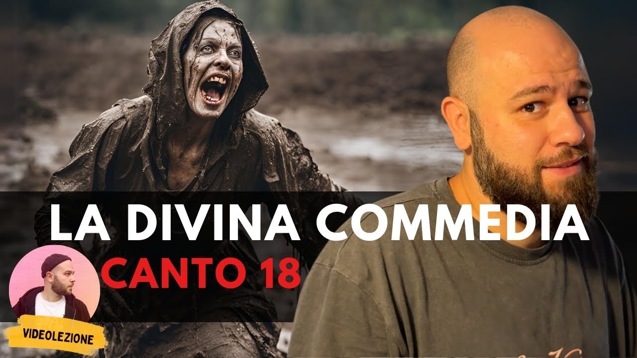 Dante - DIVINA COMMEDIA - Canto 18 INFERNO (riassunto e spiegazione)