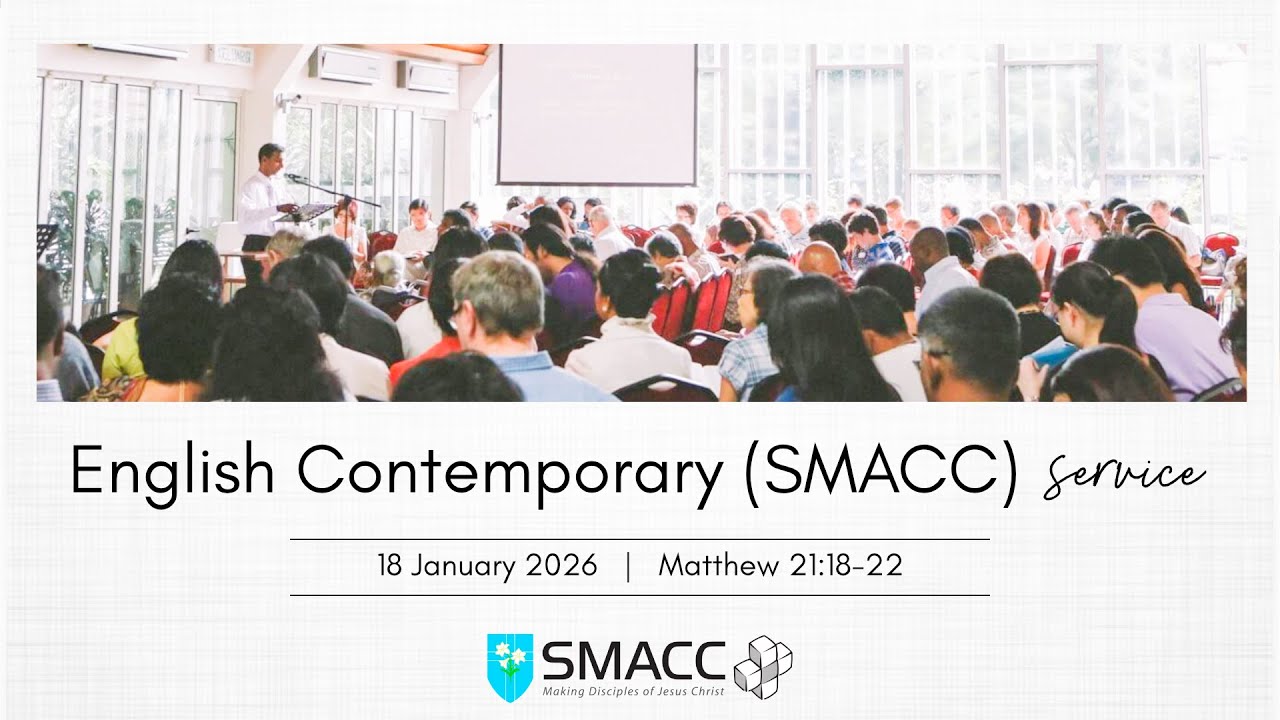 SMACC Sermon Recording - 20260118 - Matthew 21:18-22