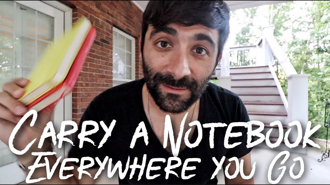 Why You Should Carry a Notebook With You Everywhere