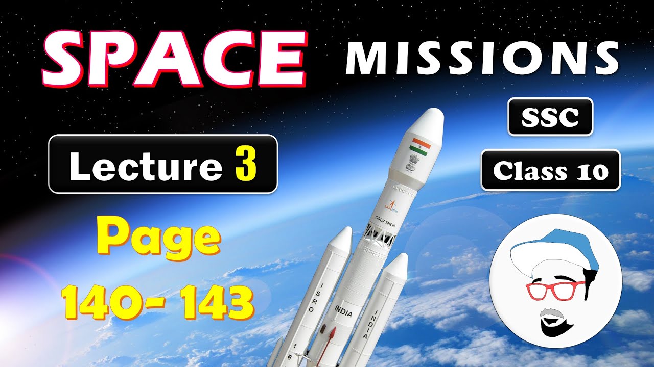 SPACE MISSIONS Lecture 3 | SSC Class 10 | Satellite Launch Vehicles, PSLV | Maharashtra State Board
