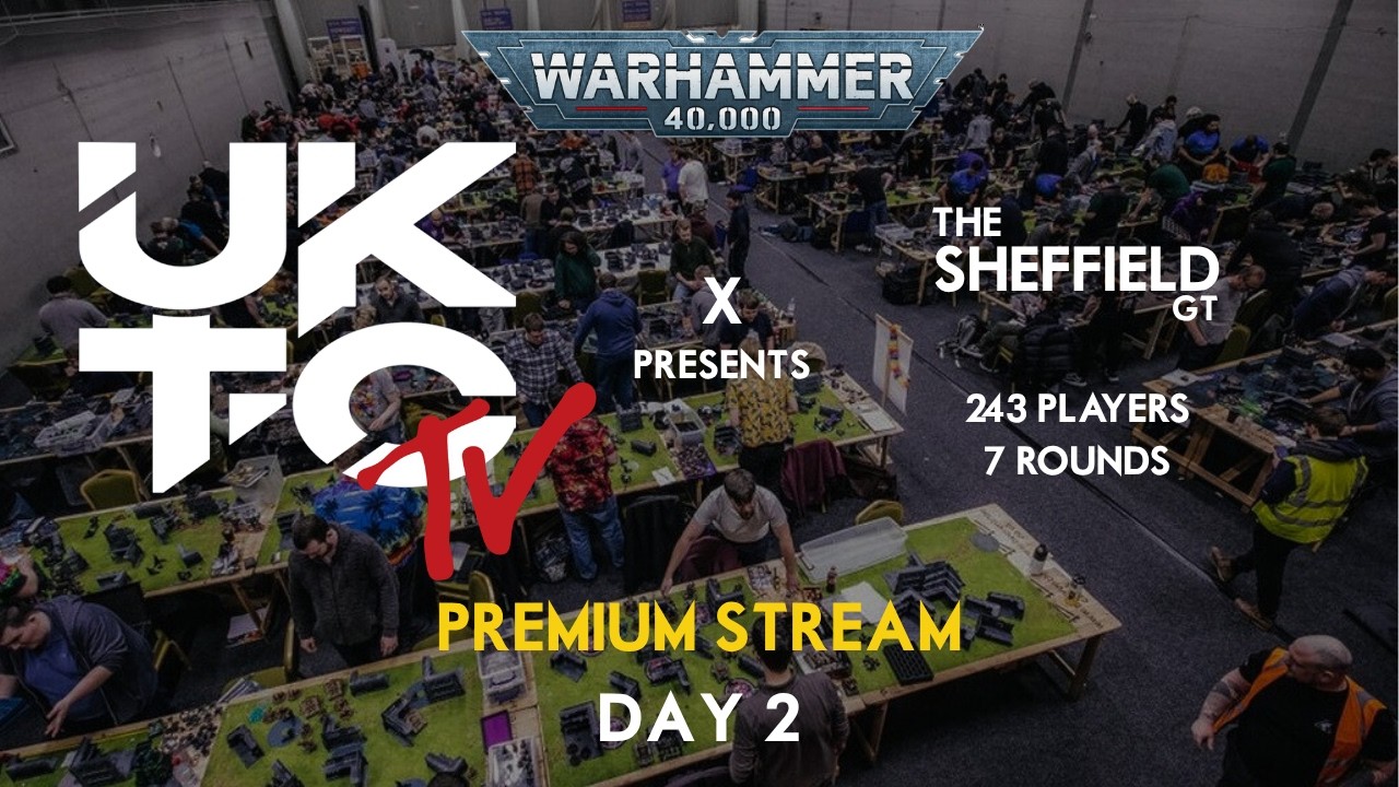 🔴 Warhammer 40k LIVE @ The Sheffield GT | Day 2 | Live | Premium Stream