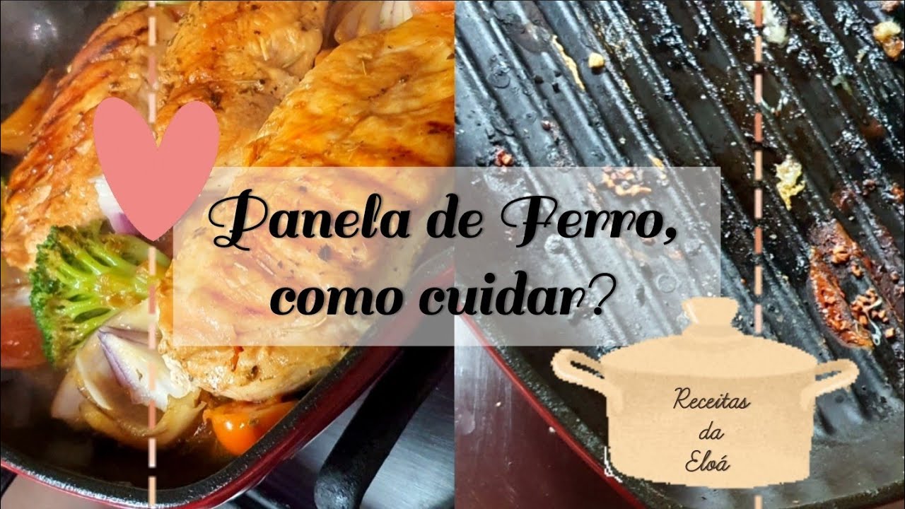 PANELA DE FERRO, COMO CUIDAR?