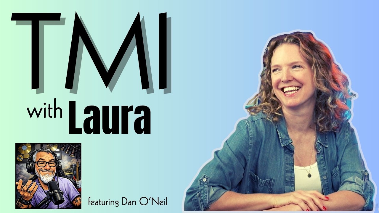 TMI with Laura   Dan O'Neil