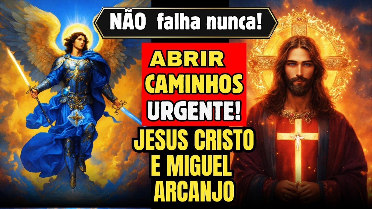 ORAÇÃO PODEROSA DE LIBERTAÇÃO - ARCANJO MIGUEL - O PODER DE DEUS E SEUS ANJOS NA SUA VIDA