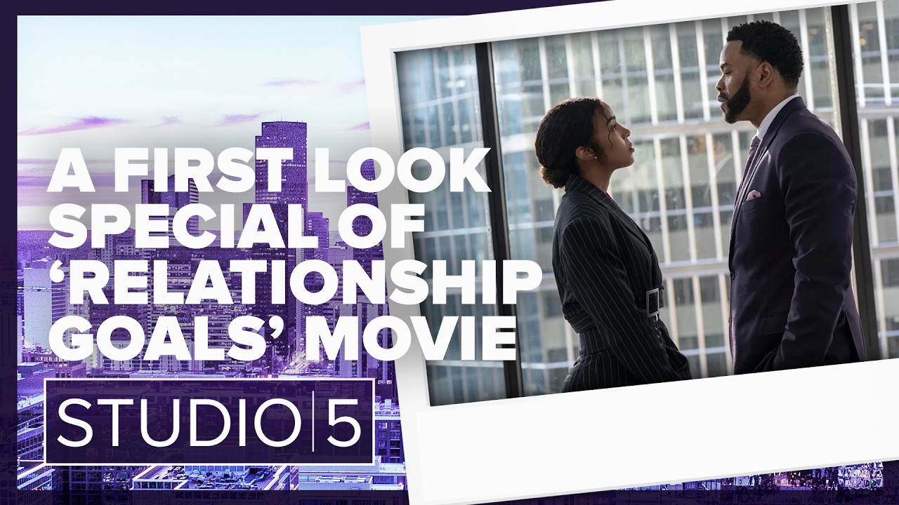 'Relationship Goals' First Look Special