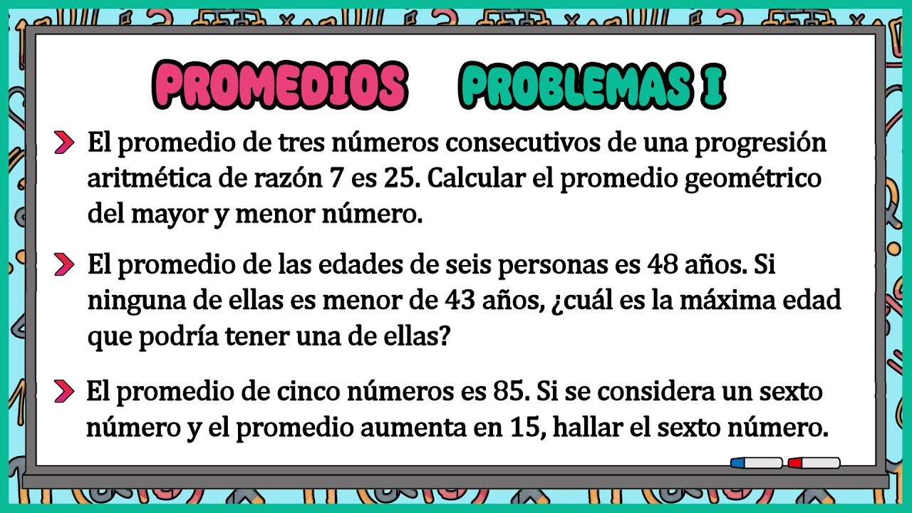 Problemas de Promedios (aritmético, geométrico y armónico) - resueltos de manera fácil y sencilla