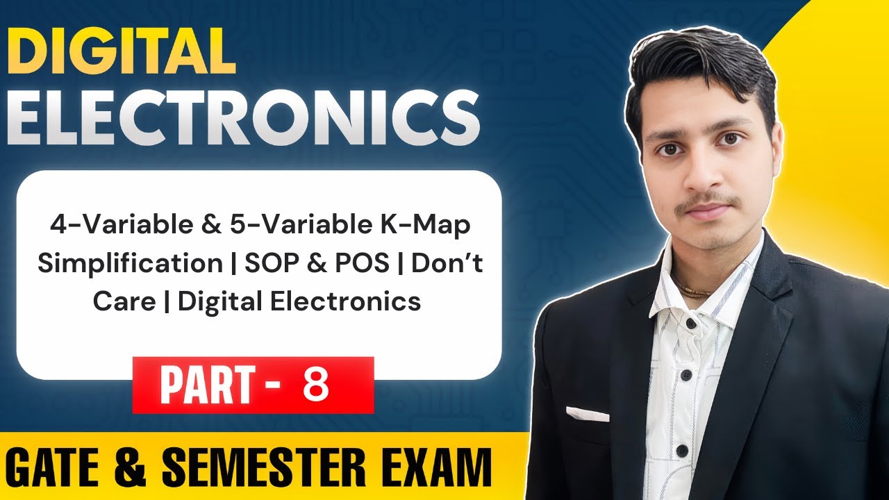 4-Variable & 5-Variable K-Map Simplification | SOP & POS | Don’t Care | Digital Electronics Lecture