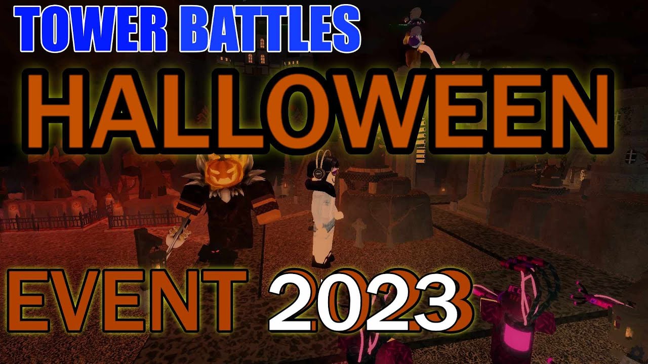 Tower Battles Halloween Event 2023