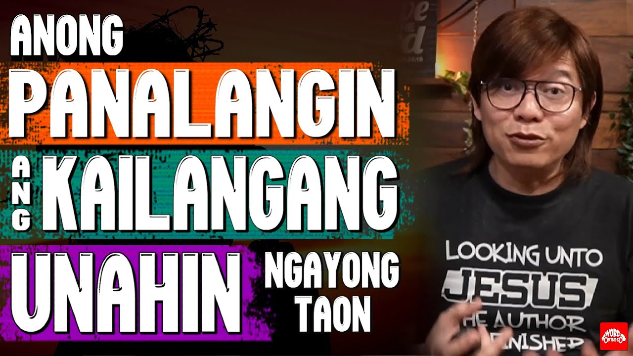 Anong Panalangin Ang Kailangang Unahin Ngayung Taon