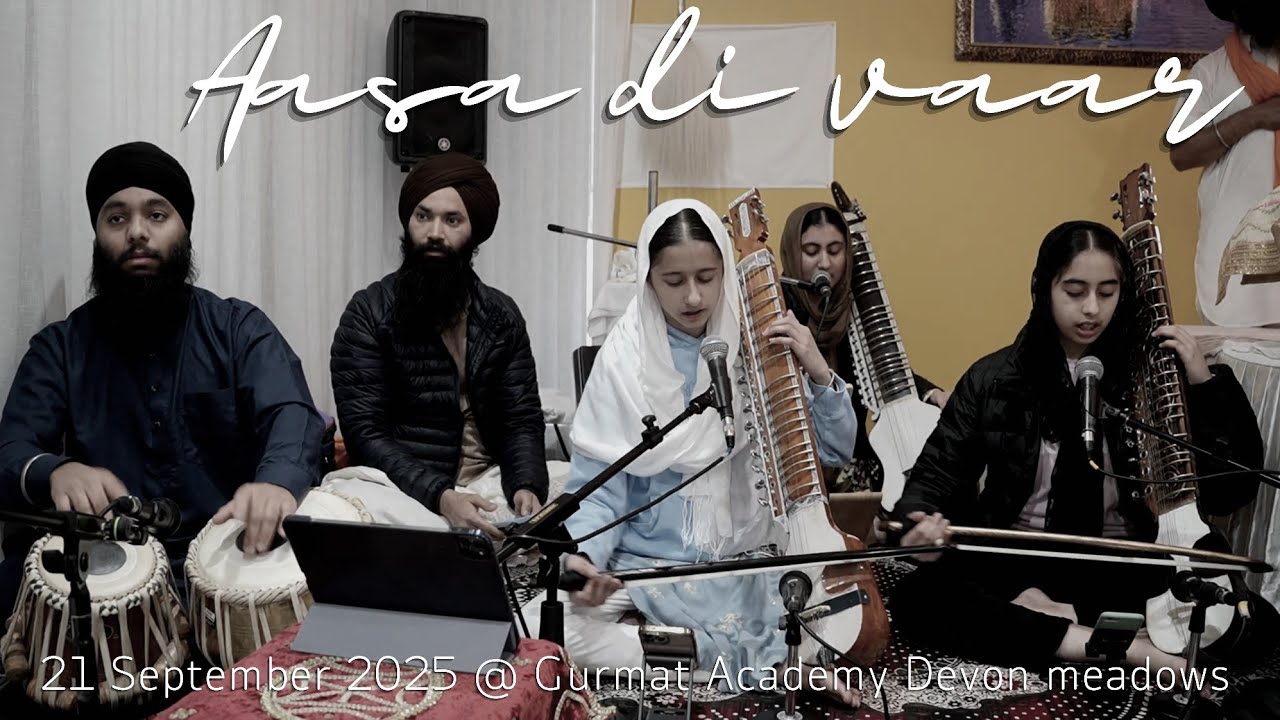 Aasa Di Var Full Recording 20 SEP 2025 | Gurmat Academy Devon Meadows