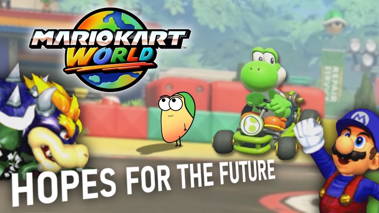 My Hopes For The Future Of Mario Kart World