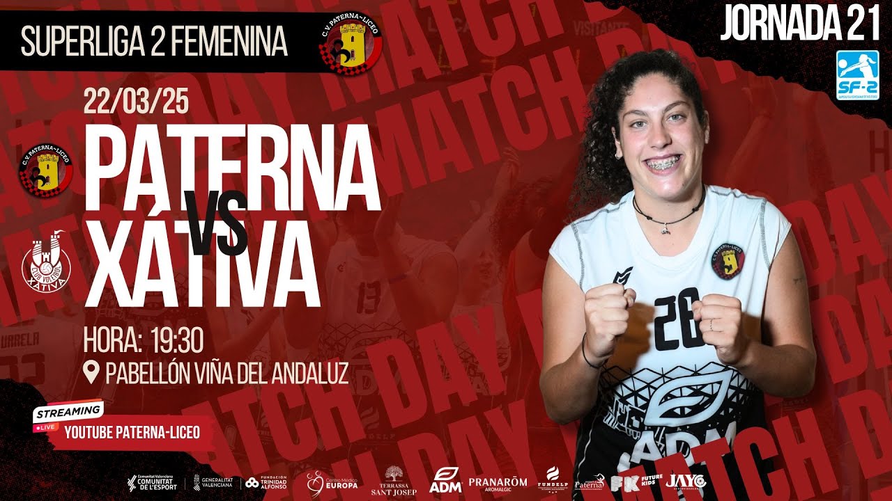 SUPERLIGA 2 FEMENINA / CV PATERNA LICEO - CV XÁTIVA / JORNADA 21