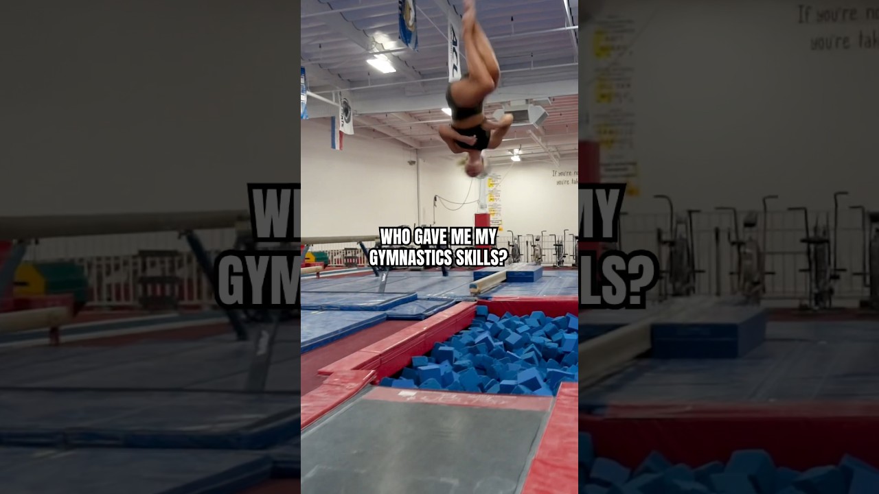 WHO GAVE ME MY GYMNASTICS SKILLS? #shorts