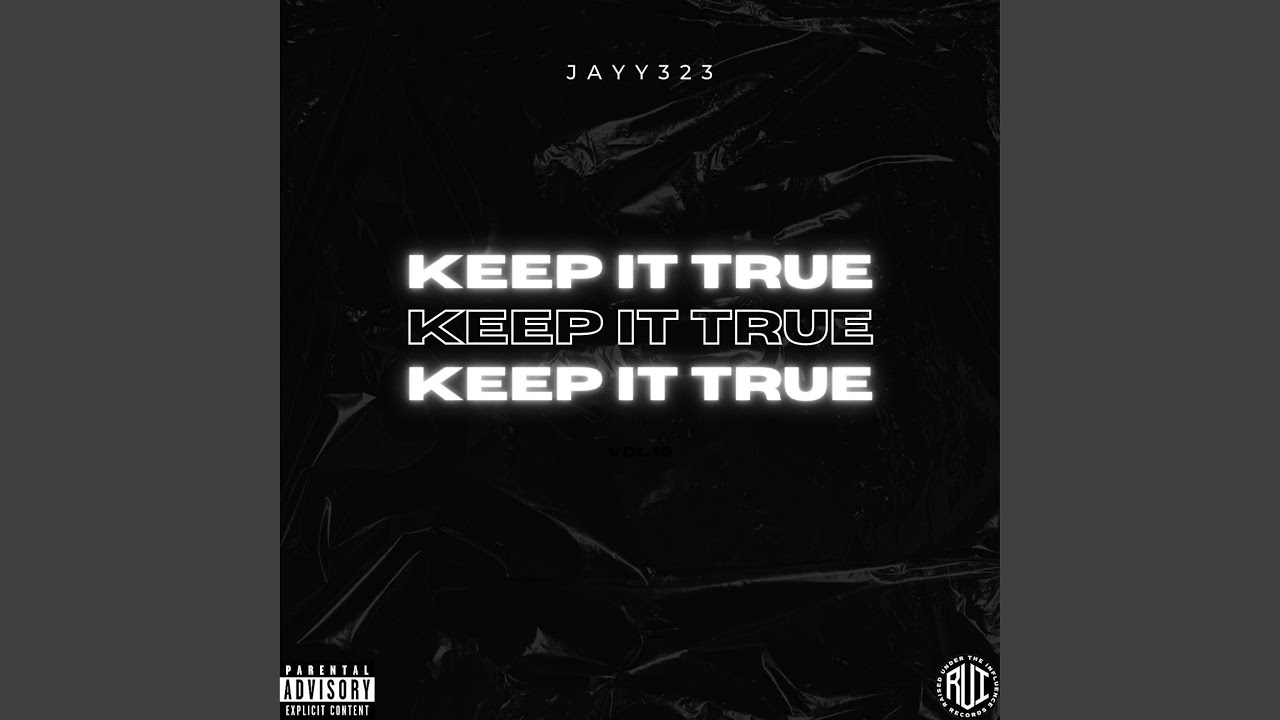 KEEP IT TRUE