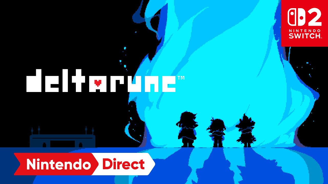 DELTARUNE [Nintendo Direct | Nintendo Switch 2]