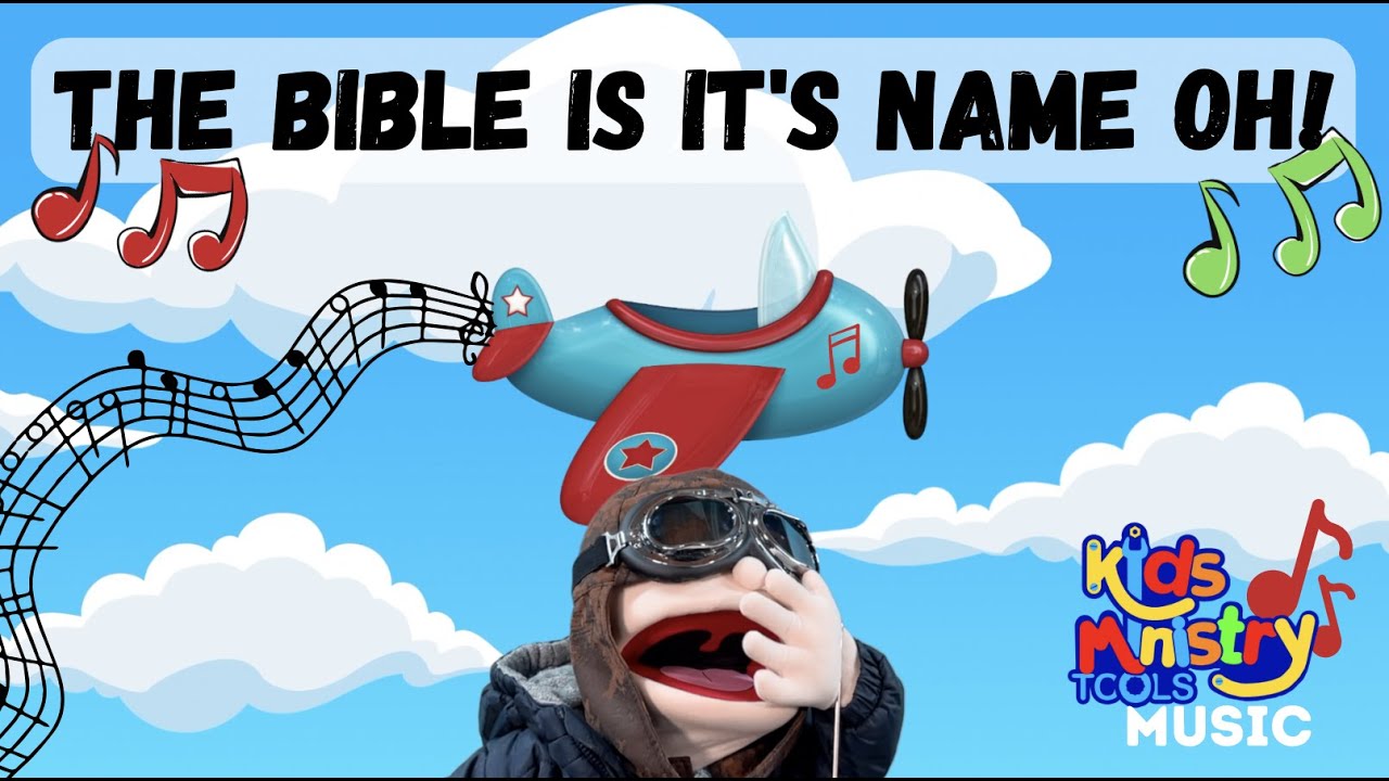The Bible Is It's Name OH! | Sunday School Song | For Kids
