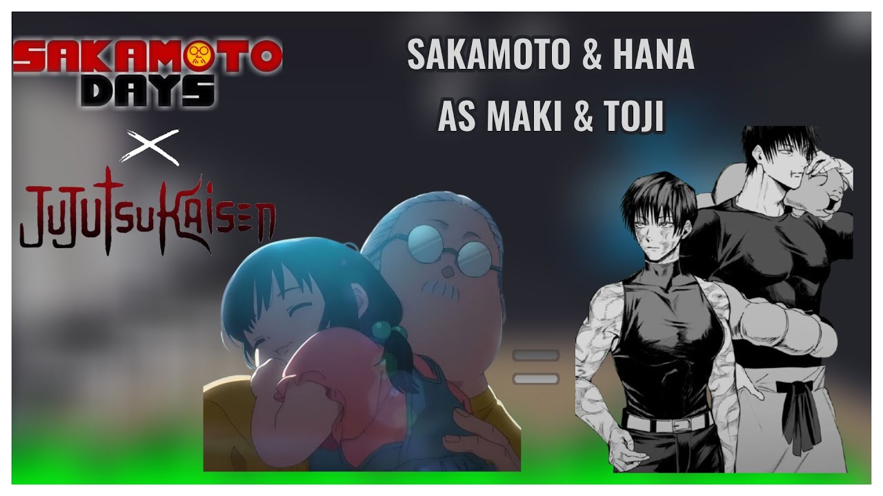SAKAMOTO DAYS REACTS TO TARO SAKAMOTO & HANA AS TOJI & MAKI ||GCRV|| ||LKG POOKIE||