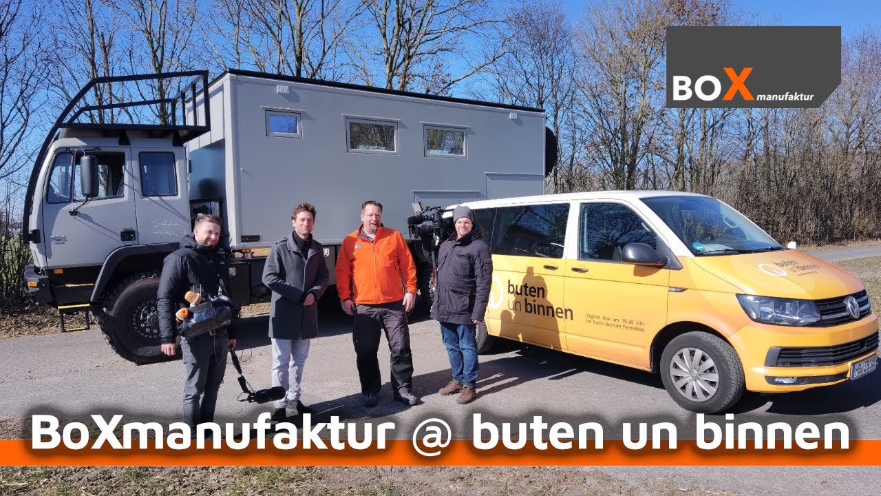 Composite RV Boxes & Expedition Vehicles &ndash;  BoXmanufaktur &ndash; German TV &ndash; buten un binnen