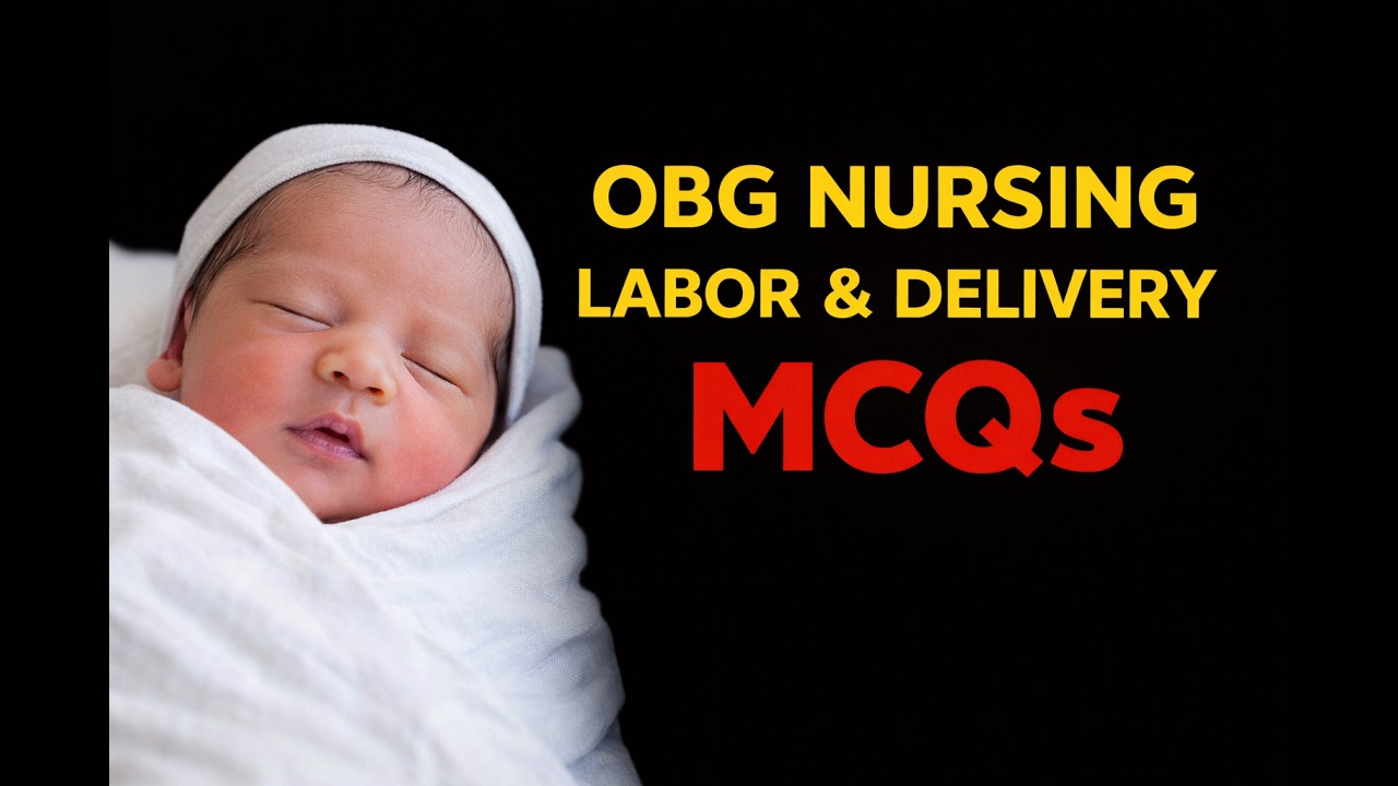 OBG NURSING IMPORTANT MCQ QUESTIONS 2026 | Obstetrics and Gynaecology OBG MCQ Questions
