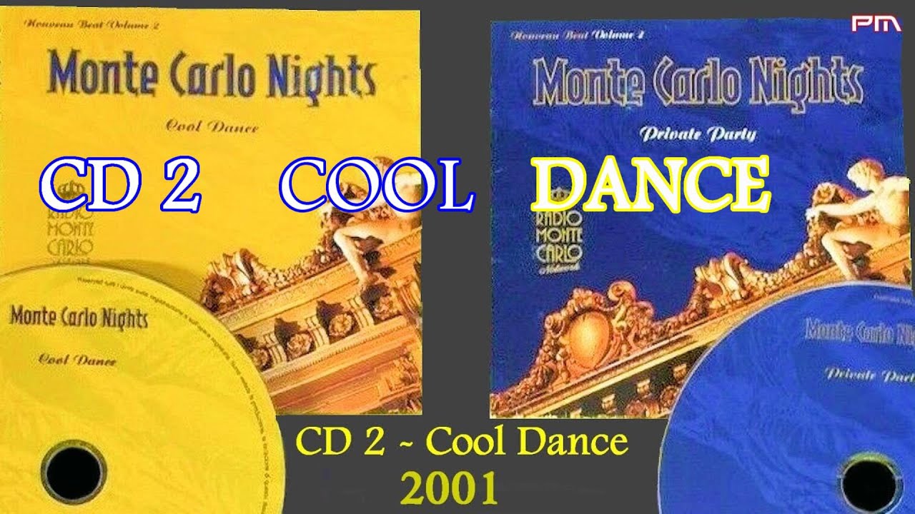 Monte Carlo Nights - Nouveau Beat Vol. 2 (CD 2 Cool Dance) 2001
