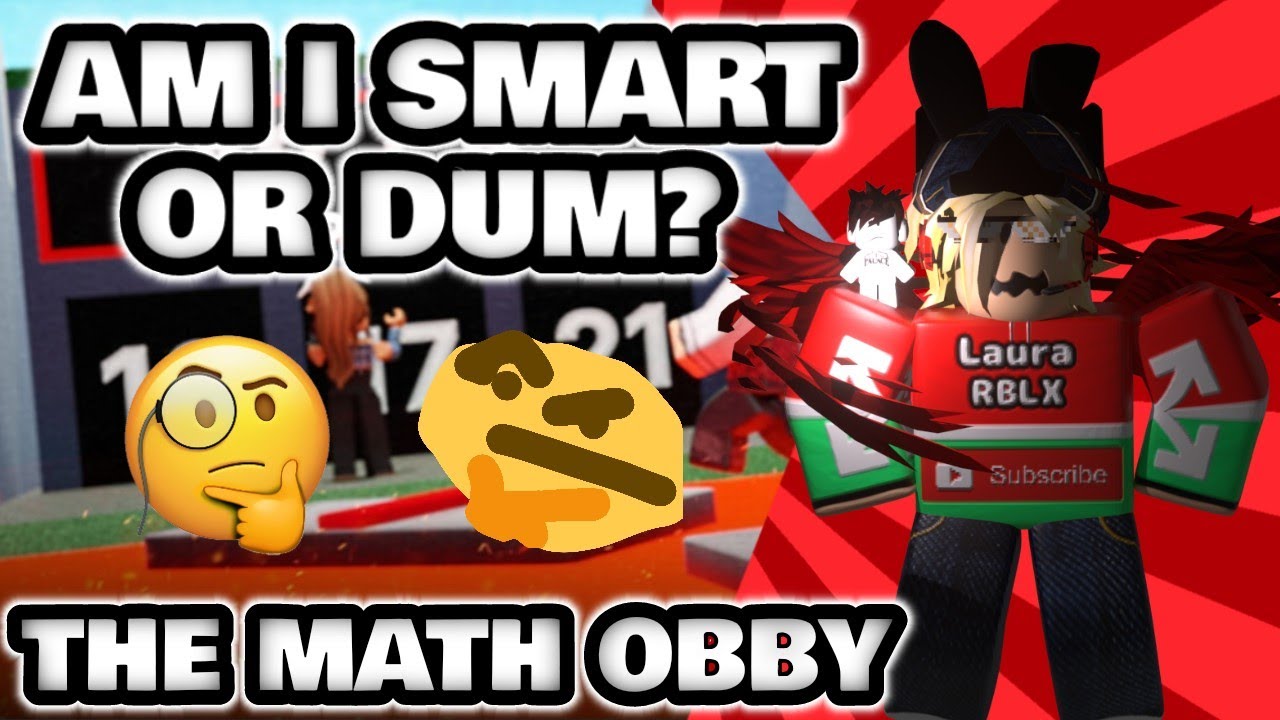 Am I SMART or DUM? || The Math Obby