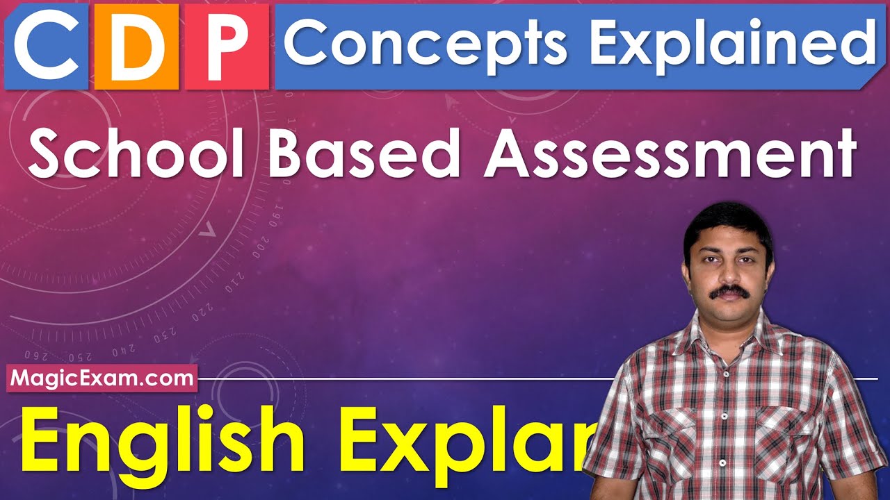 School Based Assessment CDP Concepts English Explanation