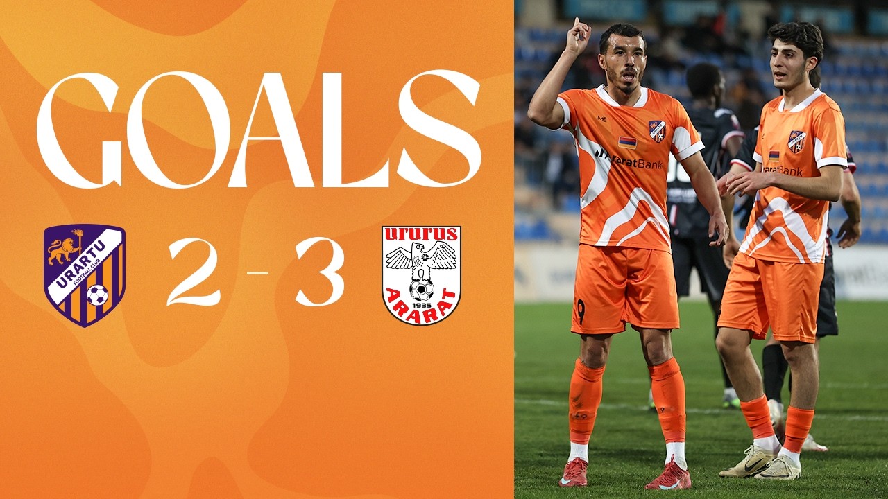Armenian Cup, Quarter-final second match | Urartu FC - FC Ararat 2-3 | GOALS