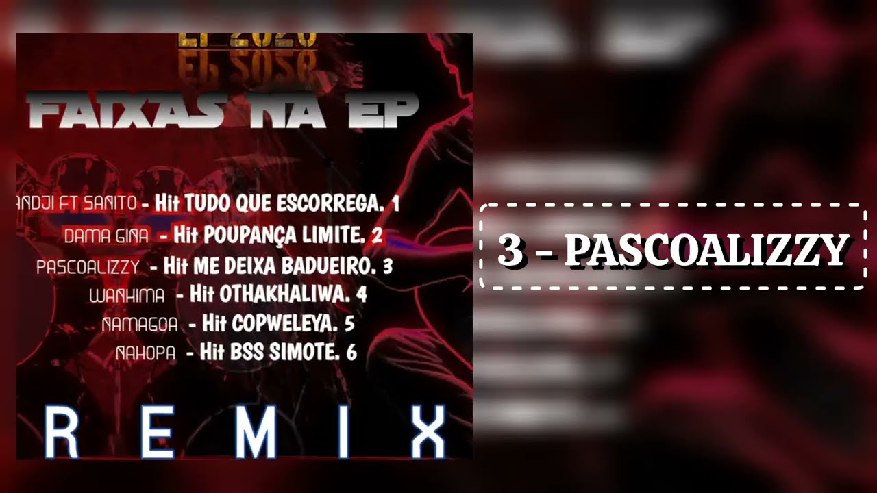 03 - PASCOALIZZY _-_ ME DEIXA BADUEIRO (EP 2026 VIDEO VISUAL)