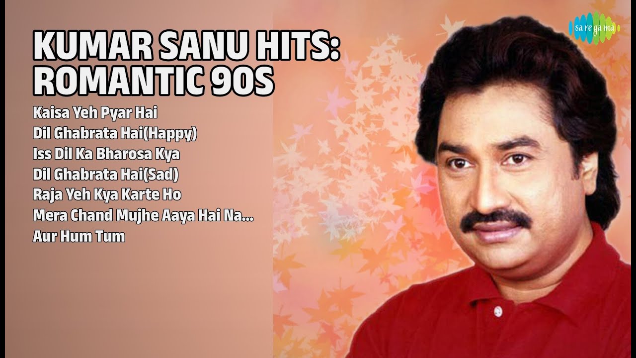 Best Songs Collection | Kumar Sanu | Kaisa Yeh Pyar Hai | Dil Ghabrata Hai | Raja Yeh Kya Karte Ho