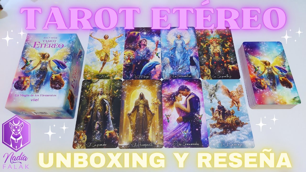 TAROT ETÉREO (Zuly Moz) 🐯 Unboxing y Reseña ✨ Nadia Falak