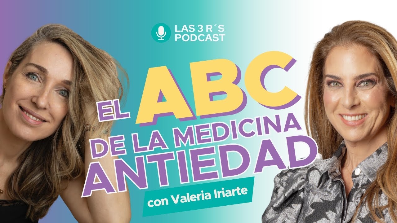 El ABC de la medicina y la cocina antiedad con Valeria Iriarte y Nathaly Marcus en Las 3 R´s