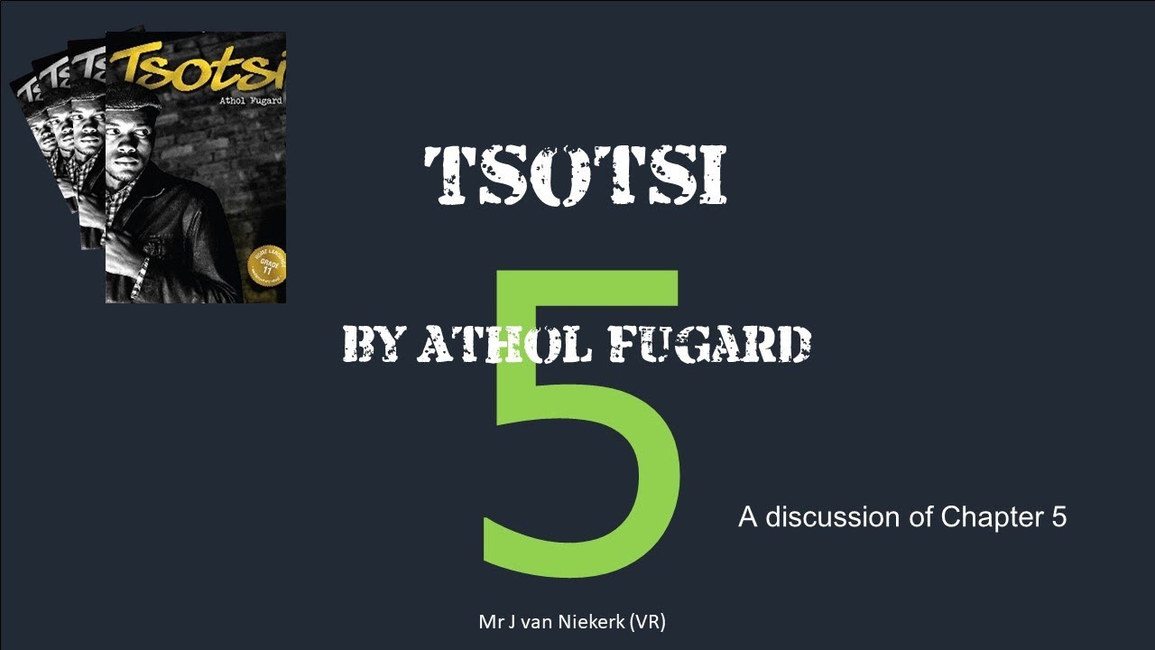 Tsotsi – Chapter 5 analysis