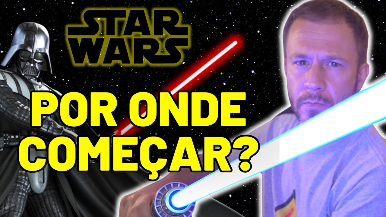 Como assistir Star Wars na ORDEM CERTA! Kit b&aacute;sico do Laifinho