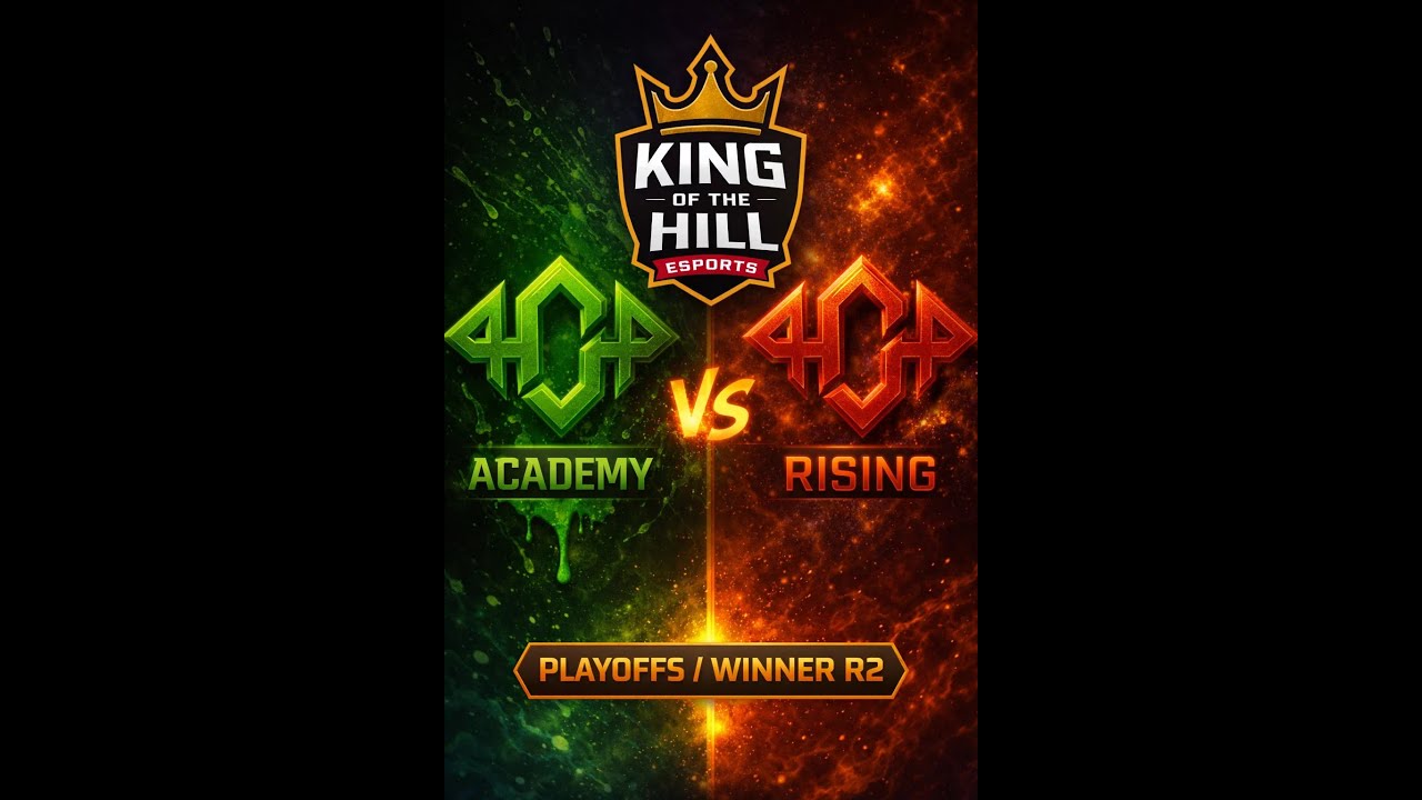👑KING OF THE HILL👑 PLAY OFFS 2º Partido ☣️ACADEMY VS Rising🌄 WINNERS BRACKET RONDA 2 GAME 3