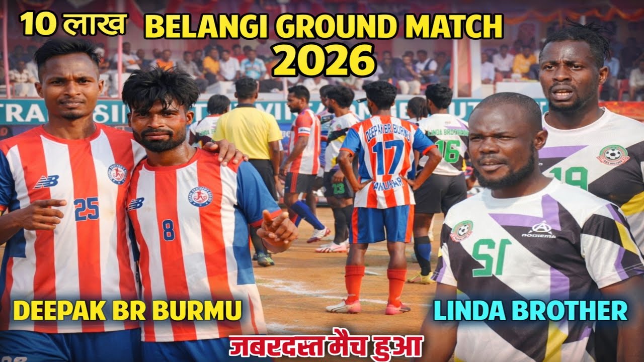 High Voltage Match | Deepak Br Burmu 03 Vs Linda Brother 00 | Belangi Football Match Analysis 