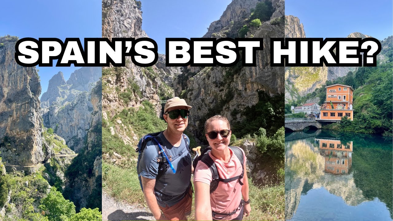 RUTA DEL CARES HIKE - IS IT WORTH THE HYPE???