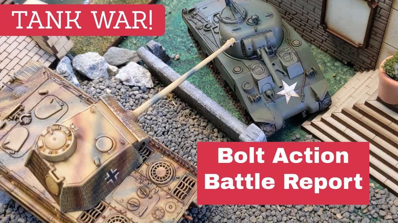 Tank War! Bolt Action Battle Report
