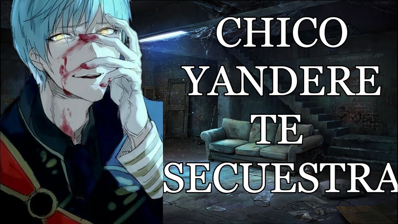 ASMR ° Chico Yandere Te Secuestra | ROLEPLAY ESPAÑOL