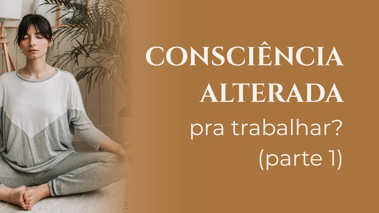 Flow, Criatividade e Foco: estados de consciência alterados para crescer seu negócio (Parte 1)