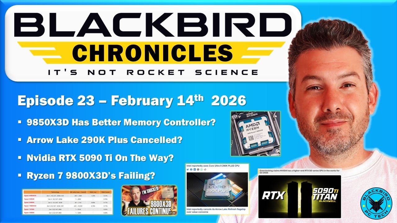 Episode 23 - 9850X3D MC + 290K Plus + 5090 Ti + 9800X3D Burning