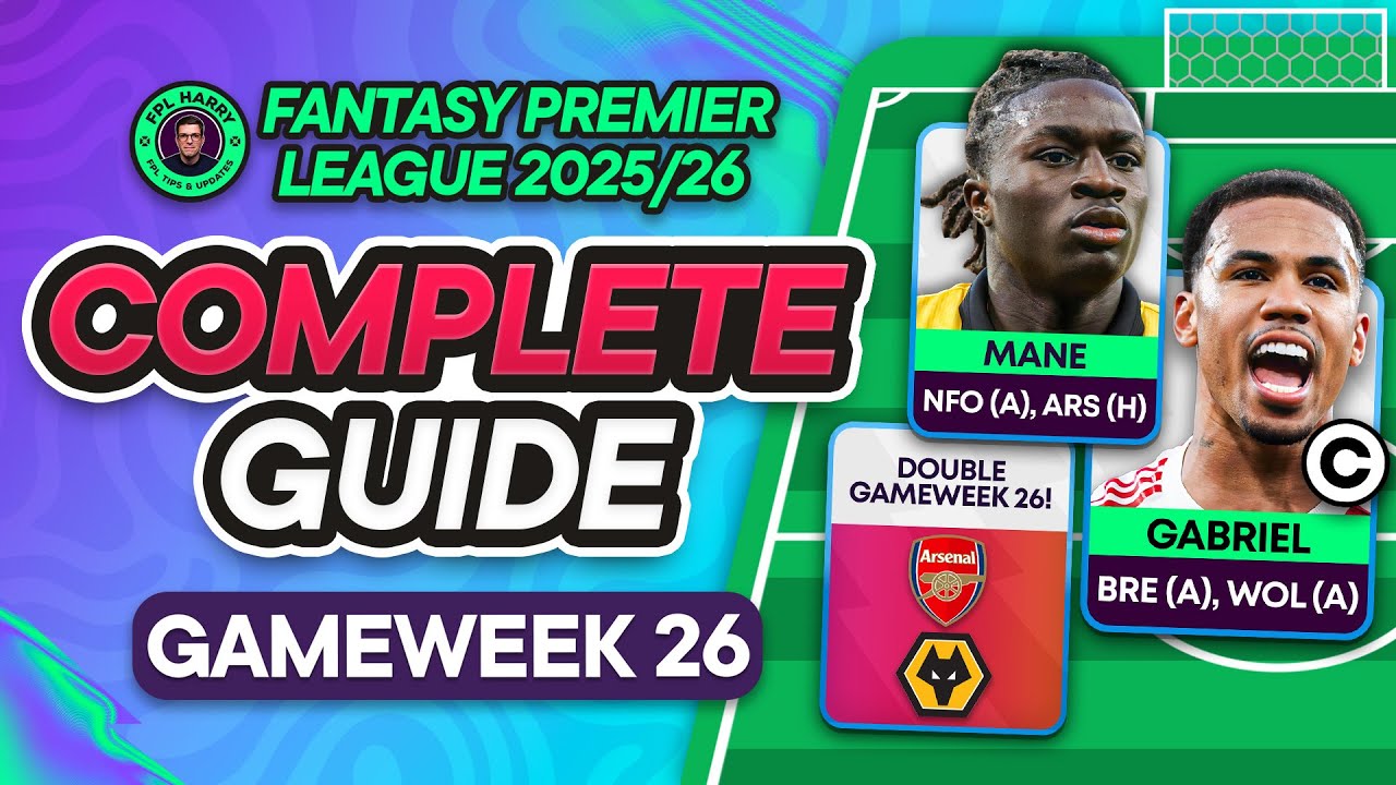 Triple Captain Gabriel? ⁉️ FPL GW26 COMPLETE GUIDE 🔴 | Fantasy Premier League Tips 2025/26