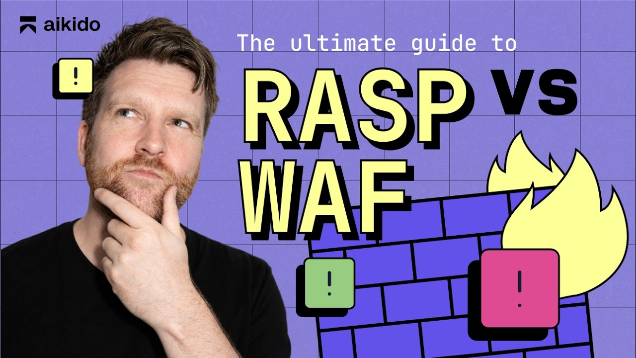 Firewalls, Understanding WAF vs RASP