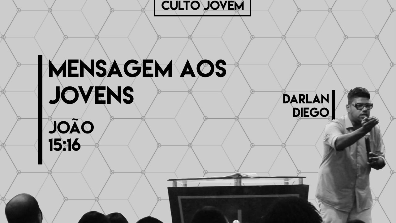 Culto Jovem - João 15:16