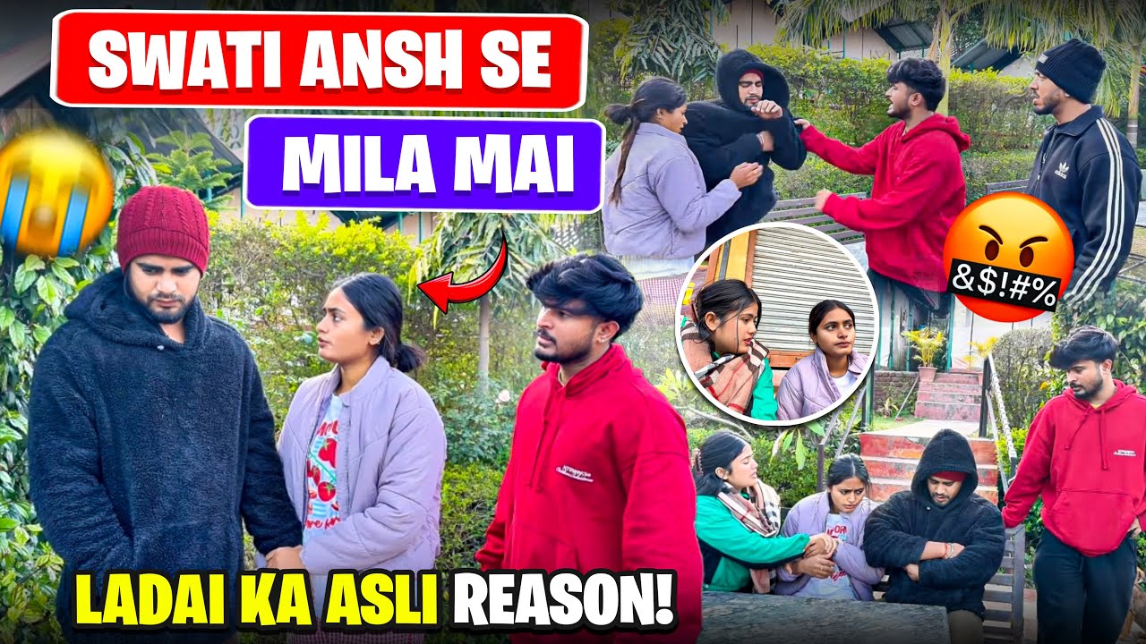 Swati Ansh se mila mai 😔 | Ladai ka asli reason samne aa gaya | Emotional Vlog 