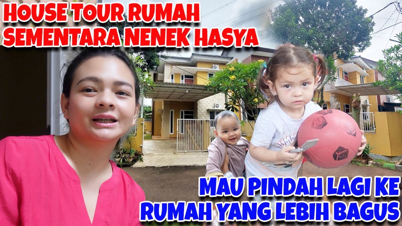 HOUSE TOUR RUMAH NENEK HASYA!! KITA TINGGAL DI RUMAH ORANG???