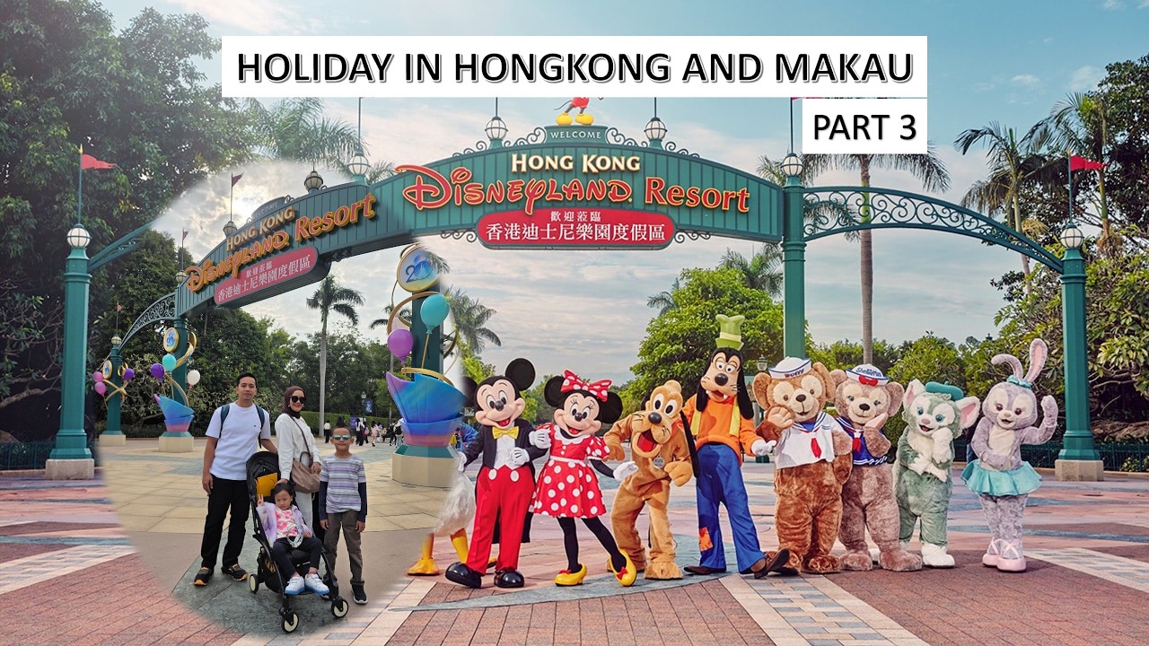 HOLIDAY HONGKONG & MAKAU Part 3