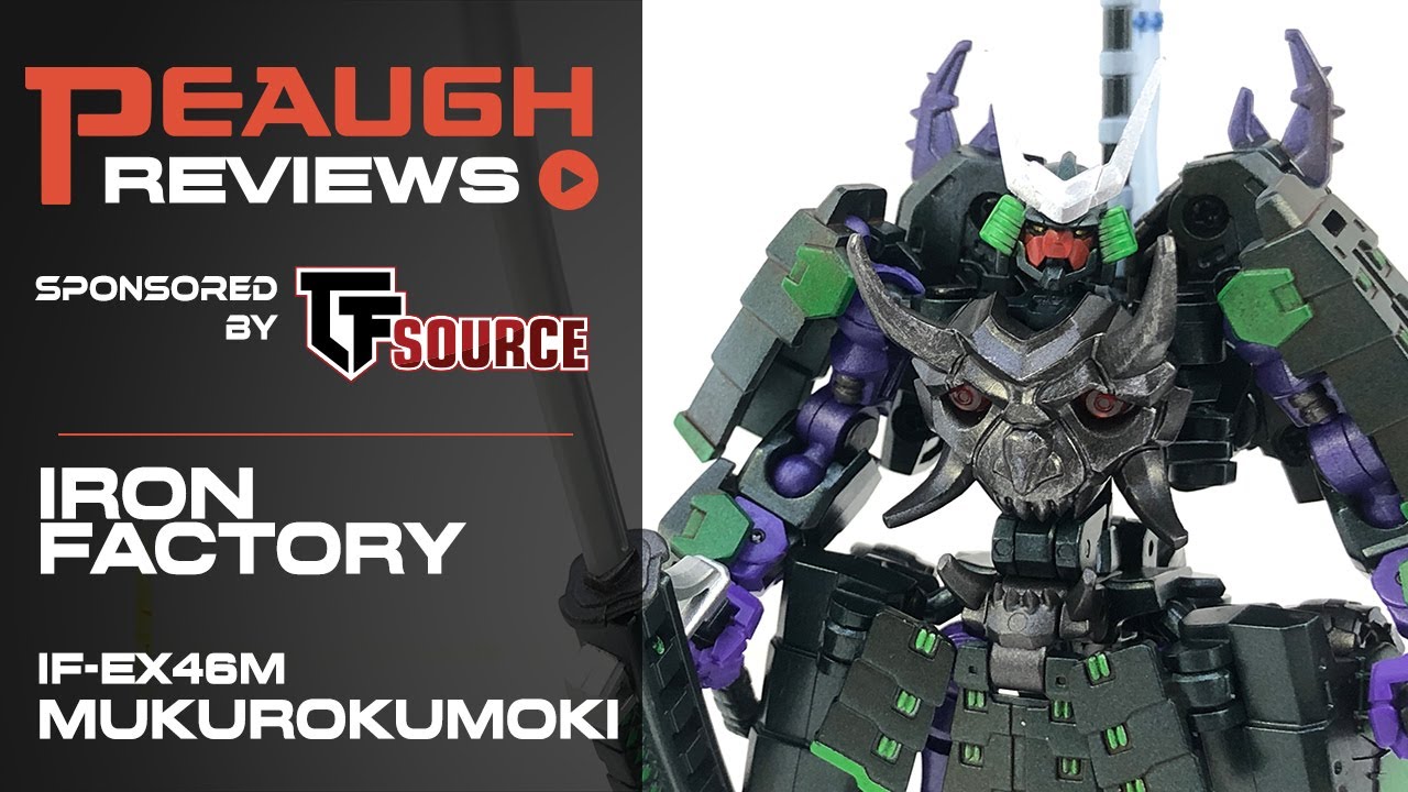 Video Review: Iron Factory IF-EX46M MUKUROKUMOKI