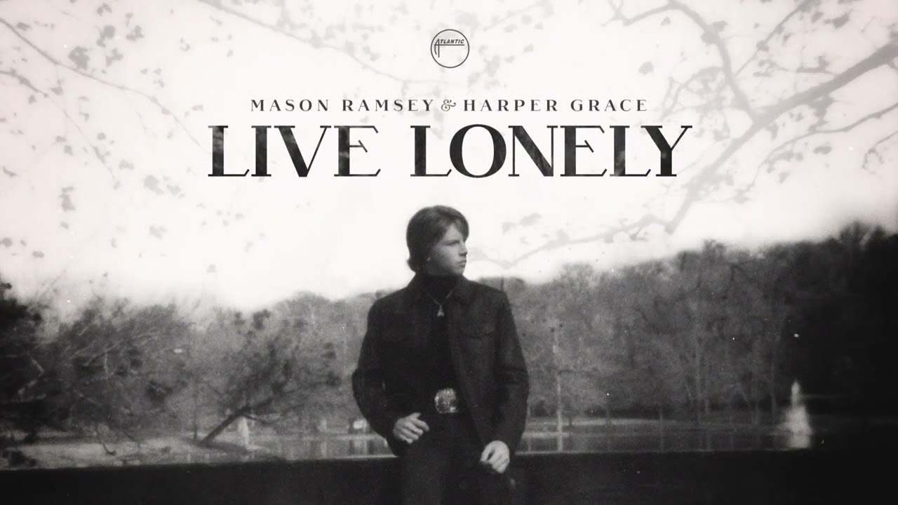 Mason Ramsey & Harper Grace - Live Lonely [Official Audio]