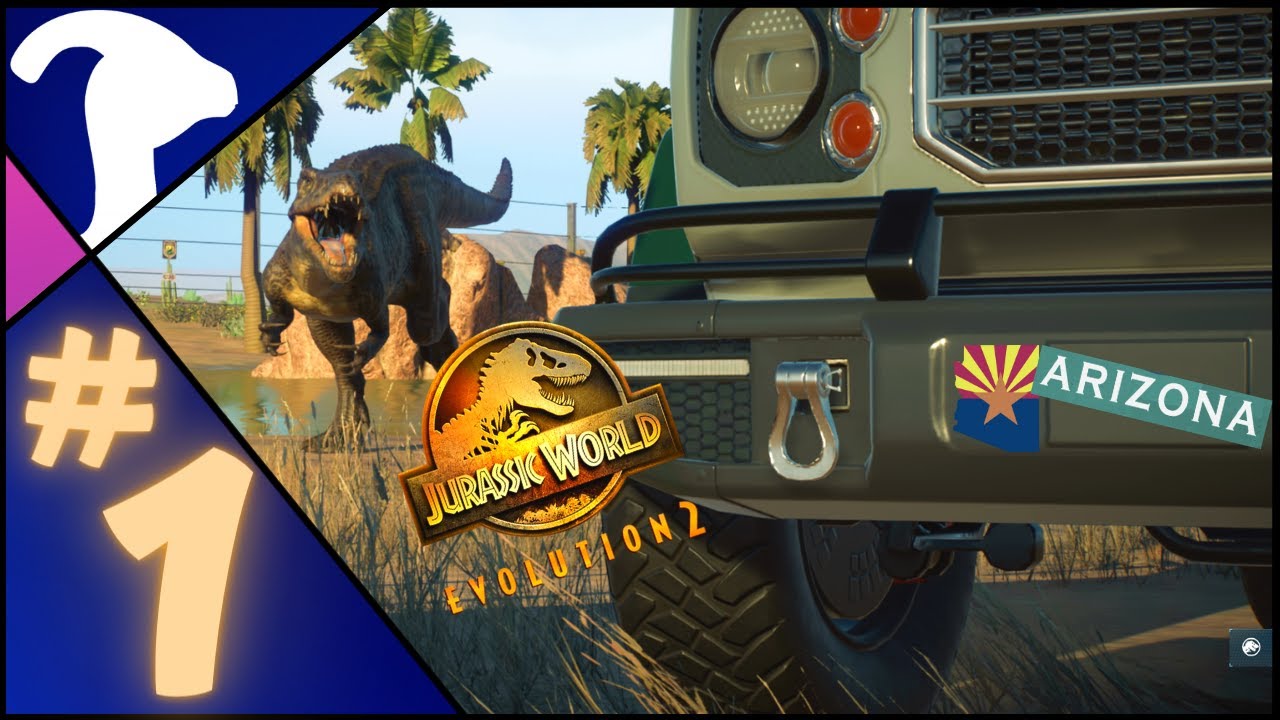 Arizona! | Jurassic World Evolution 2 campaign | Episode 1
